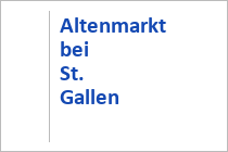 Altenmarkt bei St. Gallen - Region Gesäuse - Steiermark
